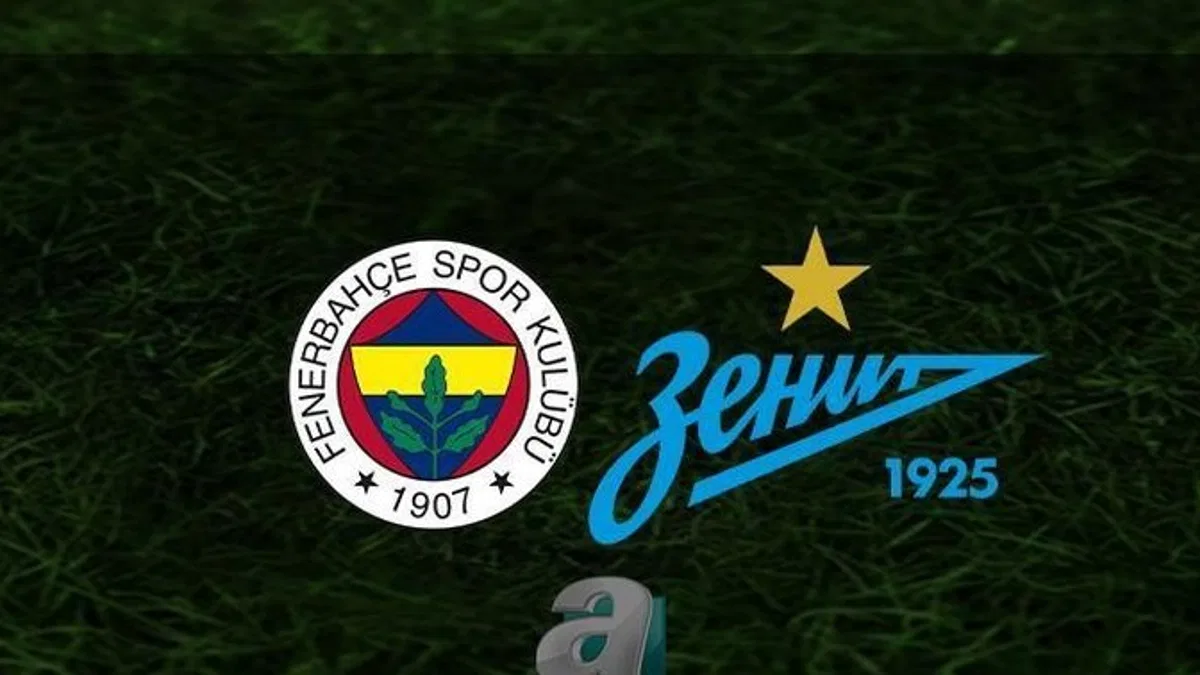 Fenerbahçe - Zenit CANLI İZLE | (Fenerbahçe - Zenit maçı canlı anlatım)