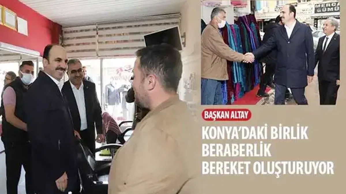 Başkan Altay Akşehir ve Ilgın'da