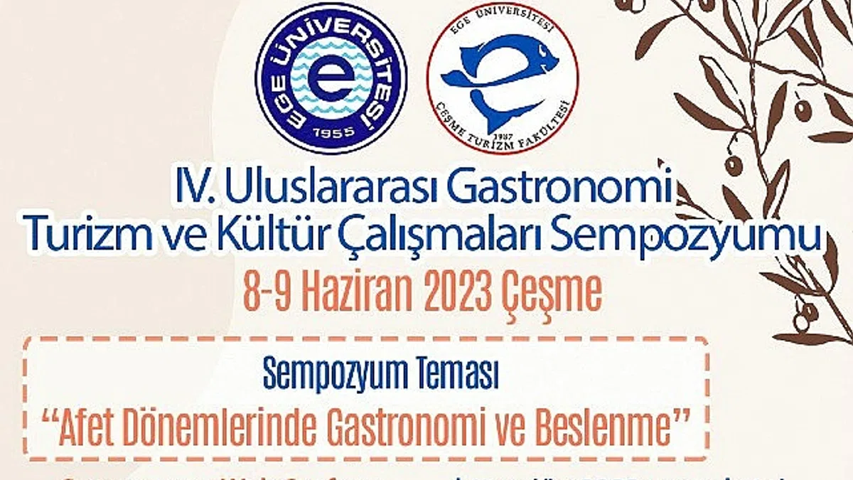 Ege'de "4.Uluslararası Gastronomi ve Kültür Çalışmaları Sempozyumu" düzenlenecek