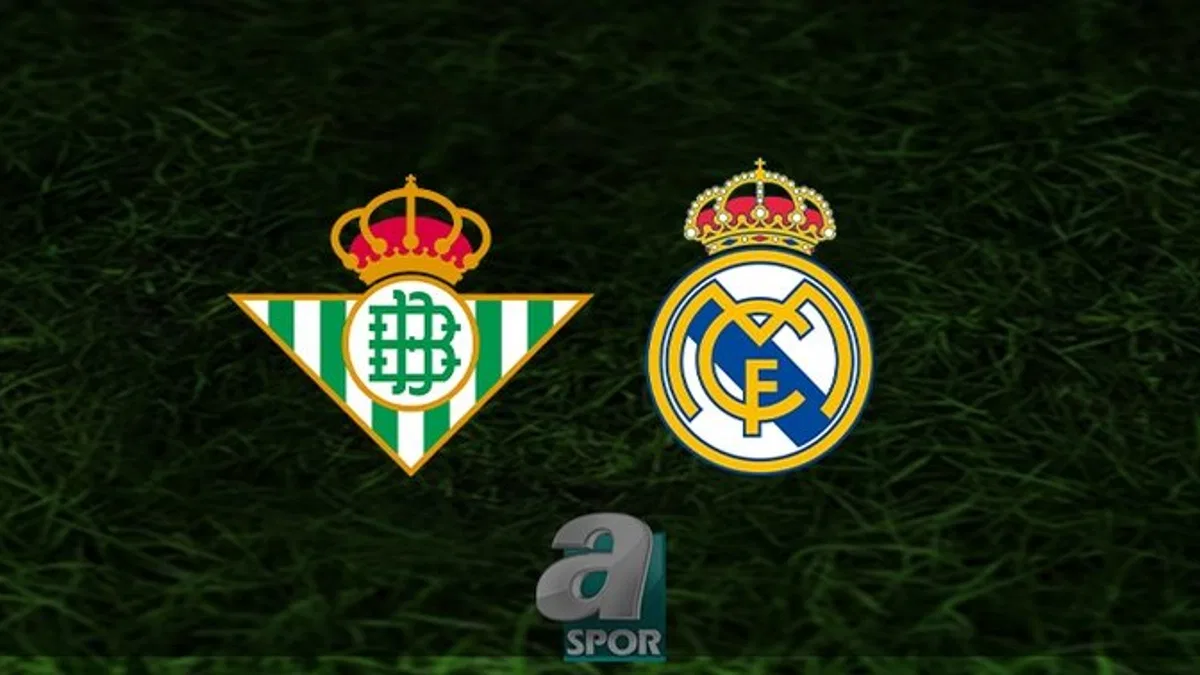 Real Betis - Real Madrid maçı ne zaman, saat kaçta ve hangi kanalda? | İspanya La Liga