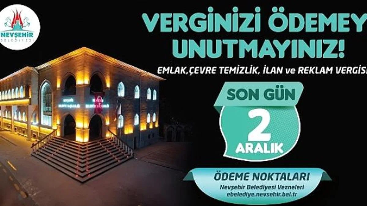 Nevşehir Belediyesi'nden Vergi Ödeme Hatırlatması
