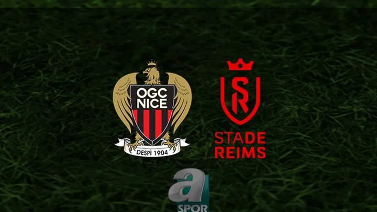 Nice - Reims maçı ne zaman, saat kaçta ve hangi kanalda? | Fransa Ligue 1