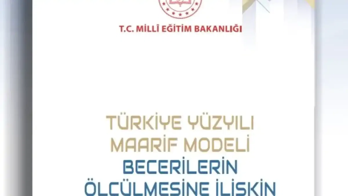 Türkiye Yüzyılı Maarif Modeli'nin ölçme yaklaşımı bilimsel araştırmayla desteklendi