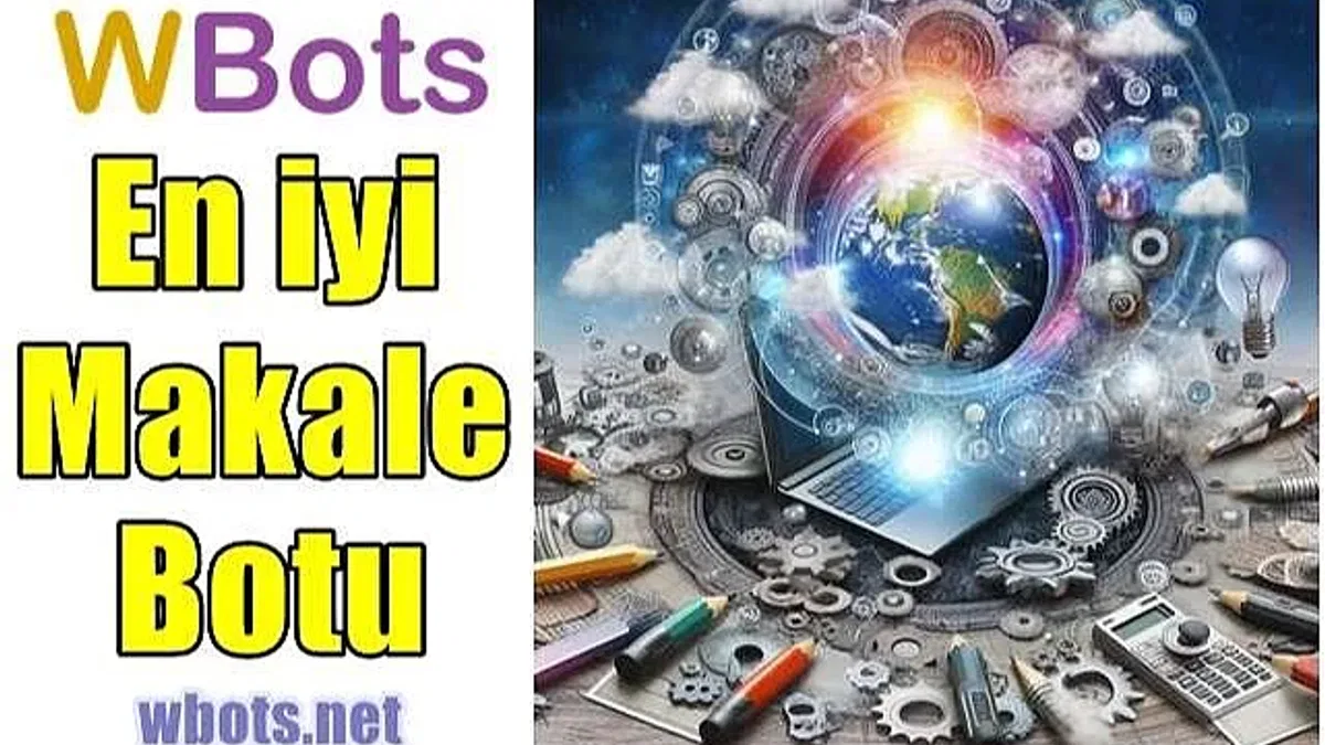 WBots - En İyi Makale Botu