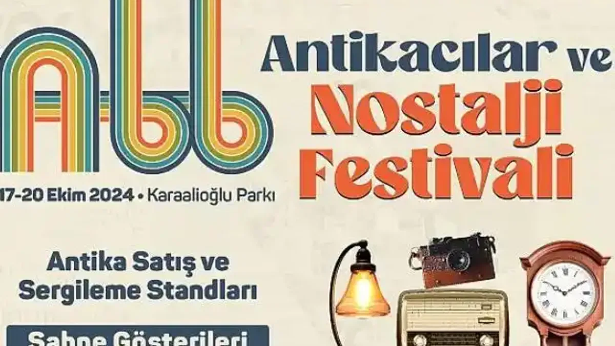 Antikacılar ve Nostalji Festivali 17 Ekim'de başlıyor