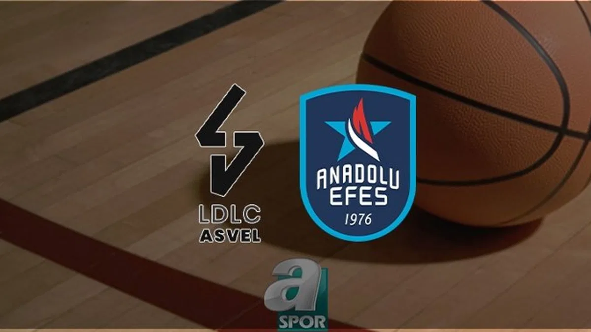 Asvel - Anadolu Efes maçı ne zaman, saat kaçta ve hangi kanalda? | THY Euroleague