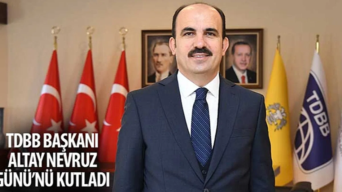 TDBB Başkanı Altay Nevruz Günü'nü Kutladı
