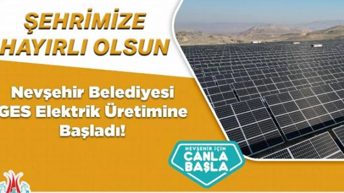 Nevşehir Belediyesi GES enerji üretimine başladı