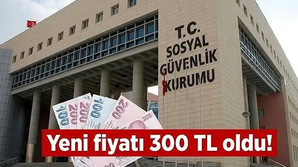 SGK'dan çalışanlara müjde! Yeni fiyatı 300 TL oldu, işte detaylar..
