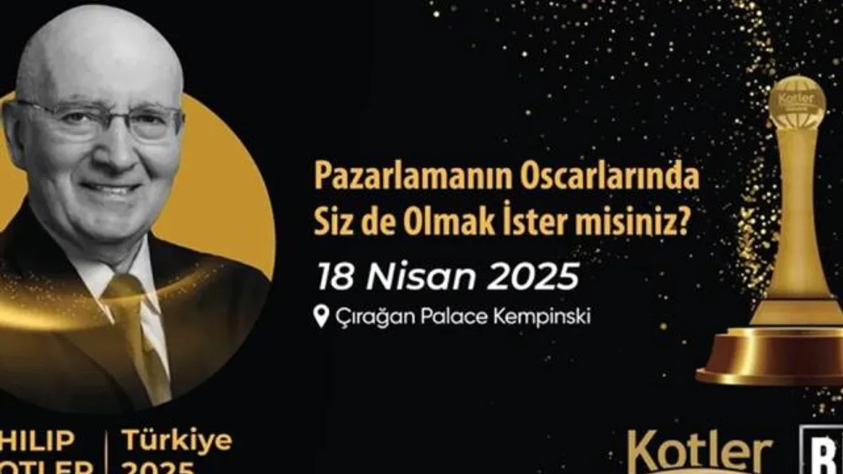 Pazarlamanın Oscar'ları... Türkiye'de ilk defa düzenlenen Kotler Awards'e başvurular başladı