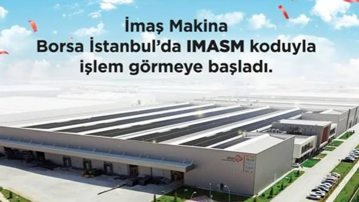 İmaş Makina, Borsa İstanbul'da İşlem Görmeye Başladı