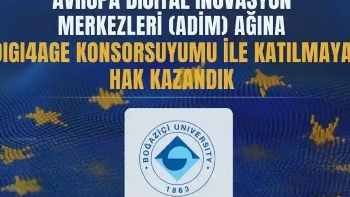 Boğaziçi Üniversitesi Projesi Dijital İnovasyonda Öncü Durumda