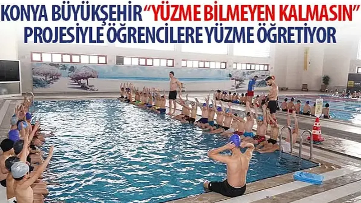 Konya Büyükşehir "Yüzme Bilmeyen Kalmasın" Projesiyle Öğrencilere Yüzme Öğretiyor