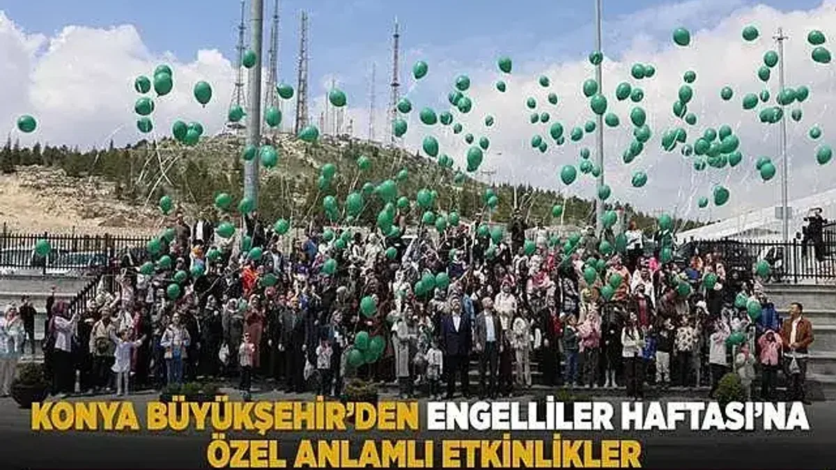 Konya Büyükşehir'den özel bireyler için özel etkinlikler