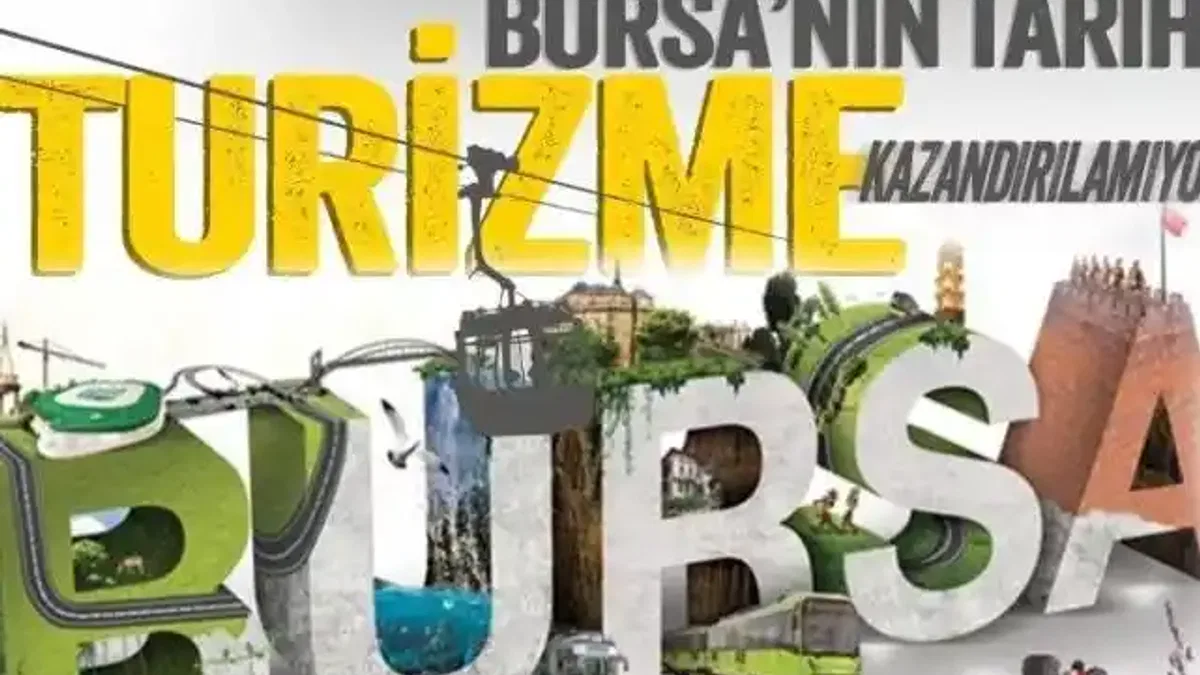 Bursa’nın tarihi ve doğal güzellikleri turizme kazandırılamıyor