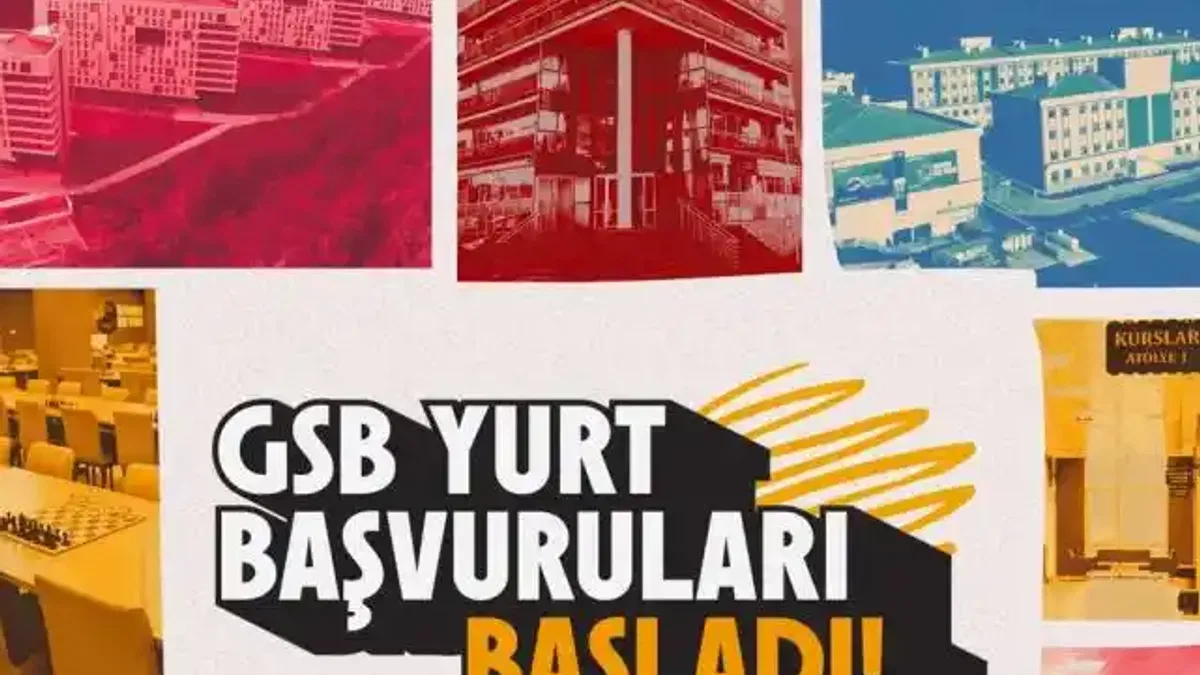 GSB yurt başvuruları başladı... Son tarih 6 Eylül