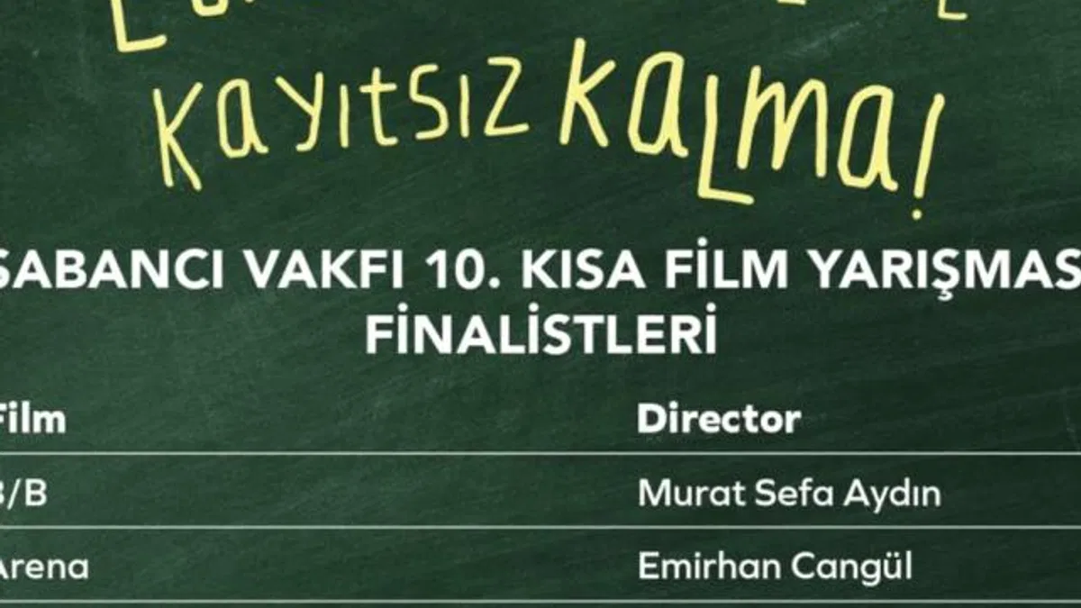Sabancı Vakfı 10. Kısa Film Yarışması’nın Finalistleri Belli Oldu