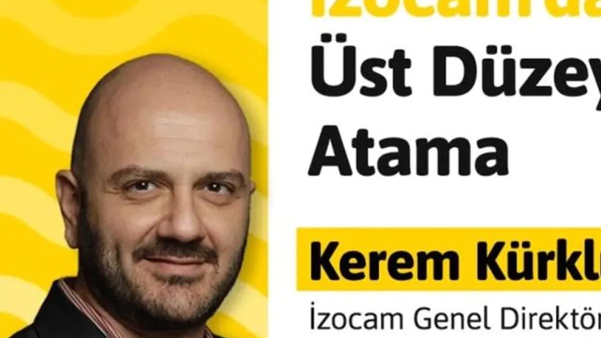 Kerem Kürklü İzocam Genel Direktörü Oldu