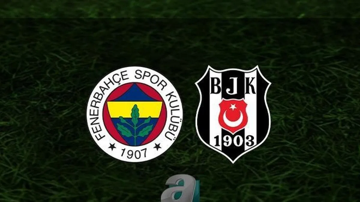 FB-BJK derbisi ne zaman? Fenerbahçe-Beşiktaş maçı saat kaçta ve hangi kanalda canlı yayınlanacak? | Spor Toto Süper Lig