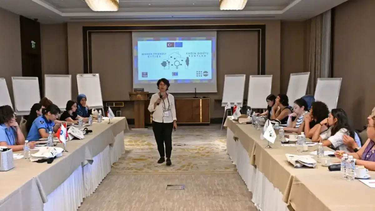 Antalya, kadın dostu kent vizyonunu güçlendiriyor