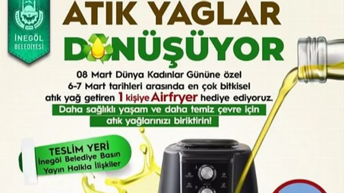 Bursa İnegöl'de ödüllü 'Atık Yağ' kampanyası