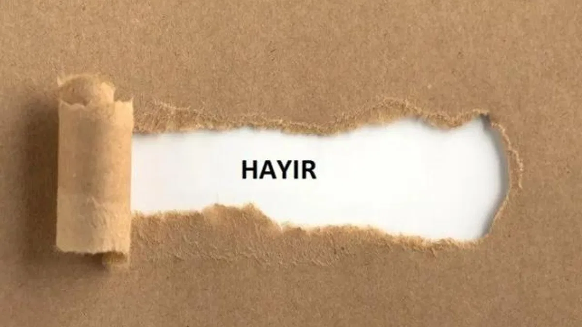 ‘Hayır diyememek’ özsaygıyı zedeliyor