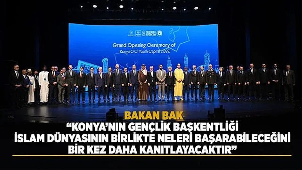 2026 İİT Gençlik Başkenti Konya'da Görkemli Açılış
